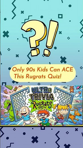 Can You Pass The Ultimate Rugrats Nostalgia Test? 🍼
