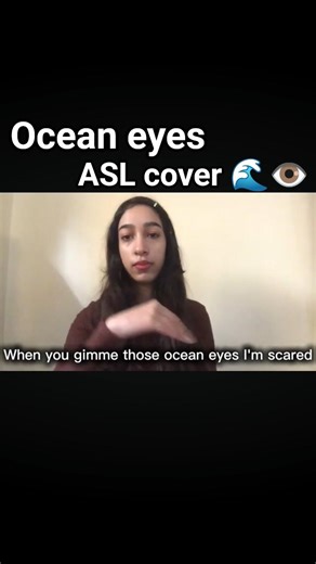 ocean eyes 🌊 👁️ ASL cover | #asl #oceaneyes #fyp #signlanguage #billieeilish #trend