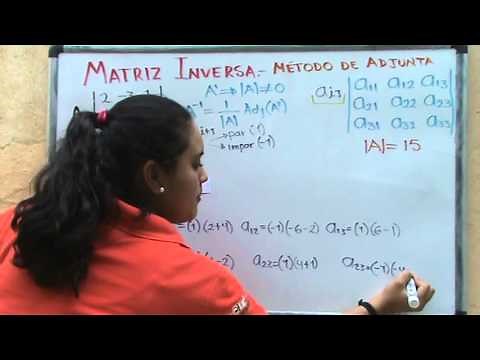 Matriz Inversa - Método de adjunta