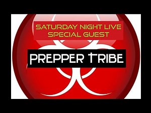 Saturday Night Live With guest PREPPER TRIBE