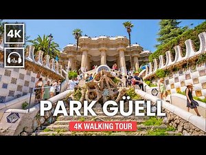 🇪🇸 PARK GUELL BARCELONA 4K Walking Tour With Captions & Sound │ Full Park Walking Tour【4K HDR】