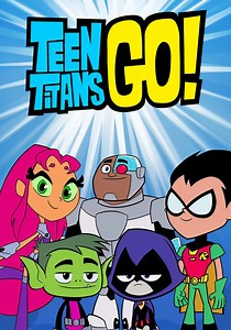 Teen Titans Go! - streaming tv show online