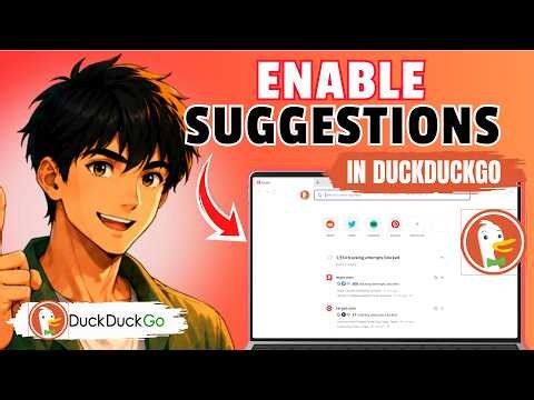 How to Enable Search Suggestions in DuckDuckGo (Easy Guide)