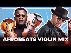 Afrobeats 2023 mix with Violin covers ‪@Demolaviolinist‬ and Dj Shinski | Burna Boy, Davido, Rema,