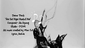 12K views · 701 reactions | Demo Track "Rai Sa! Ngai Shakut Na!" ............................................ Composer- Ah Gyung Studio - PDM All music created by Moe Zet Lyrics_ ᴊᴏɪᴡᴀ2 | Ah GYUNG | Facebook