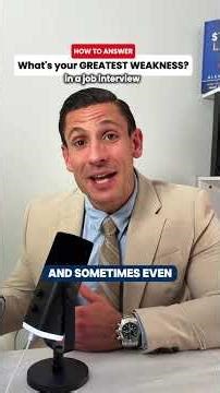 How to Answer "What's your GREATEST WEAKNESS?" In a Job Interview