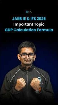 GDP Calculation Formula | JAIIB IE and IFS Important Topics | JAIIB May Preparation 2026