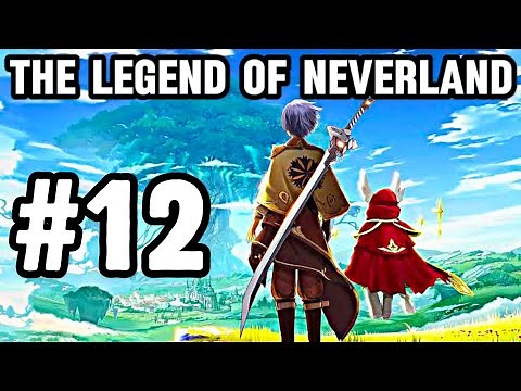 The Legend Of Neverland Gameplay PART 12 (MMORPG 2024)
