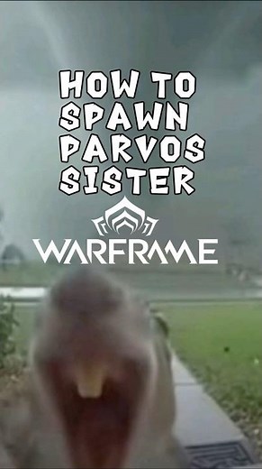 How To Spawn Parvos Sister In Warframe | Warframe #shorts #warframe