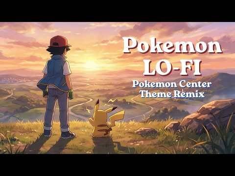 Pokémon Center Theme 🌙 LoFi Remix | Relaxing & Healing Beats | PokeFi