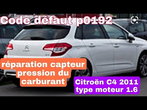 Réparation capteur pression carburant code défaut P0192 Citroën C4 2011 type moteur 1.6 diesel