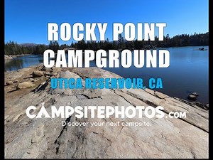 Rocky Point Campground - Utica Reservoir, CA