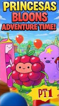 "CHALLENGES ONLY PRINCESSES - BLOONS ADVENTURE TIME TD SPANISH"👑🎈#btd6 #parati #foryoupage #fyp #...
