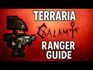 Terraria Calamity Ranger Guide (BEGINNER to PRO)!!