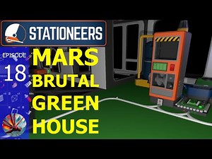 Mars BRUTAL - GREEN HOUSE [Stationeers Mars Season 2 (E-018)]