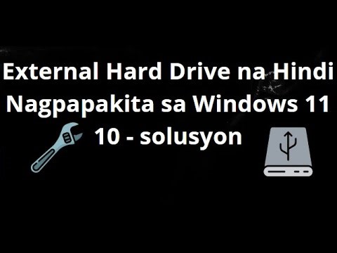 Paano Ayusin ang External Hard Drive na Hindi Nagpapakita sa Windows 11 10 — Kumpletong Gabay