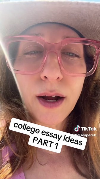 Creative College Essay Ideas - Part 1