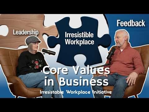 Core Values in Business: How to Define, Live, and Evolve Your Company’s Mission | IWI Podcast