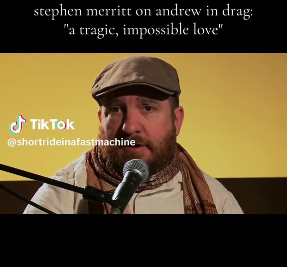 stephin merritt explaining the meaning and background of andrew in drag #stephinmerritt#themagneticfields#andrewindrag#music#fyp