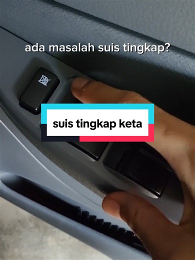 Tutorial Cara Tukar Suis Power Window Kereta