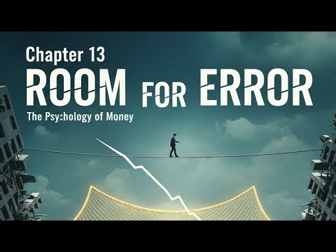 Psychology of Money Chapter 13 | Room for Error — The Secret Safety Rule of Money | English