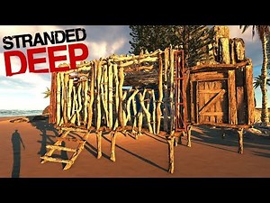 Kleine Starter-Base! - Stranded Deep - SE2 - Part 4