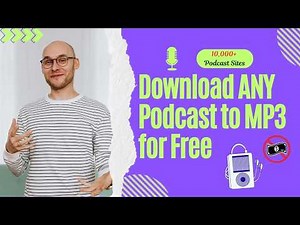 Download ANY Podcast to MP3 (FREE 10,000+ Sites Supported)
