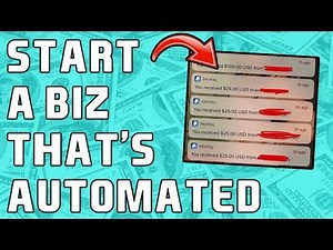 How To Start An AUTOMATED Online Business! (FULL PROCESS REVEALED)
