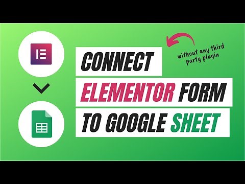 Connect Elementor Form to Google Sheet | Easiest Method (2024)