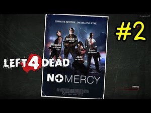 Left 4 Dead - No Mercy #2: The Subway