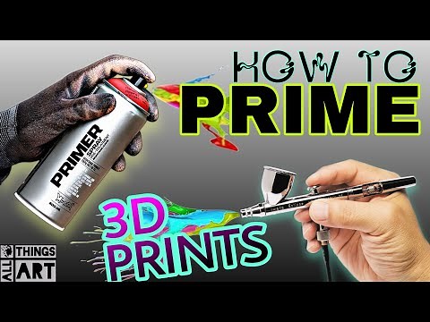 Airbrush vs Spray Can | Best way to Prime your 3D Prints Before Paint
