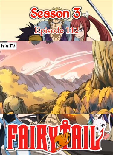 Fairy Tail ( Season 3 - Episode 112 ) @topfans #fbreelsfypシ゚viralfbreelsfypシ゚viral #fbreels2025ツ #fbreelsfypシ゚viralシ #starseverywherefypシ゚viralシypシ゚viralシhtag #StarsEverywhere #anime #animelover | Isla TV