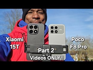 Poco F8 Pro vs Xiaomi 15T Camera Test. Videos ONLY!! Part 2