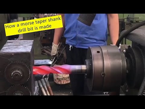 How a drill bit is made morse taper shank twist drill