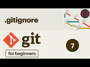 7. Git Tutorial - what is .gitignore file ?