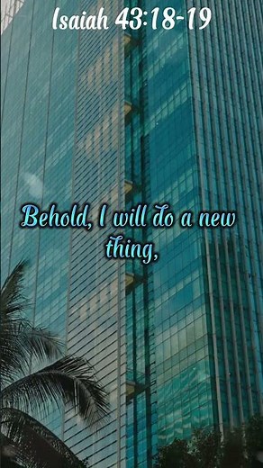Isaiah 43:18-19 | Behold, I Will Do a NEW THING