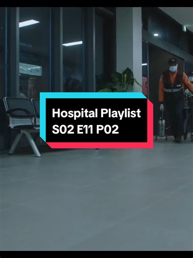 Hospital Playlist S02 E11 P02