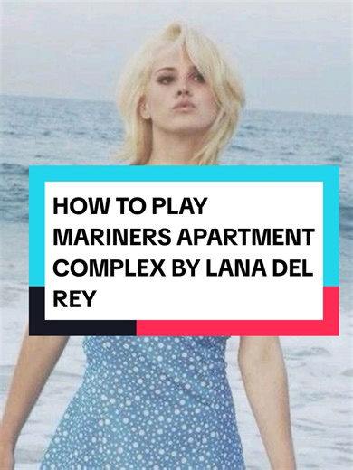 Tutorial for Mariners Apartment Complex-Lana Del Rey on guitar #guitar #tutorial #lanadelrey