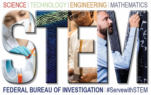 Serving with STEM | Federal Bureau of Investigation