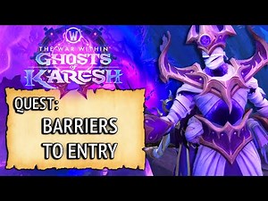 WoW Quest - Barriers To Entry