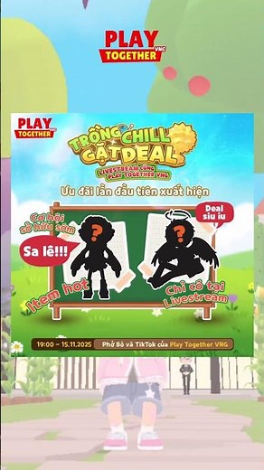 CÔ DÉ bí mật được bật mí tại livestream đặc biệt lúc 19h thứ 7 tuần này (15/11) #playtogethervng