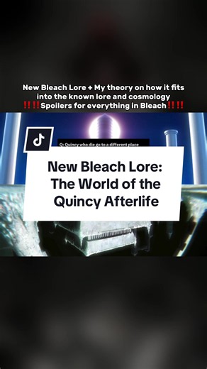 Bleach Lore: The Unqiue World of the Quincy Afterlife My theory on how it fits into Bleach Cosmology #bleachanime #yhwach #ichigo #bankai #bleachlore