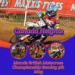 1.1K views · 14 reactions | Maxxis ACU British Motocross Championship supported by ProClean. Coming to Canada Heights 5th May ‘the one not to be missed !’ For more details www.mxgbevents.com | Motul ACU British Motocross Championship | Facebook