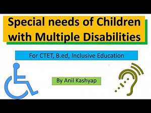 Educational Provisions of Children with Multiple Disabilities |B.ed/Creating an Inclusive School|MDU