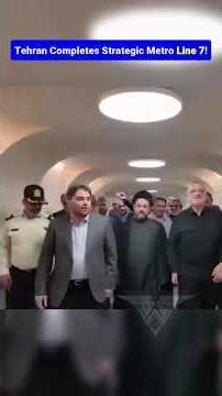 Iran Opens Final Line 7 Metro Station
