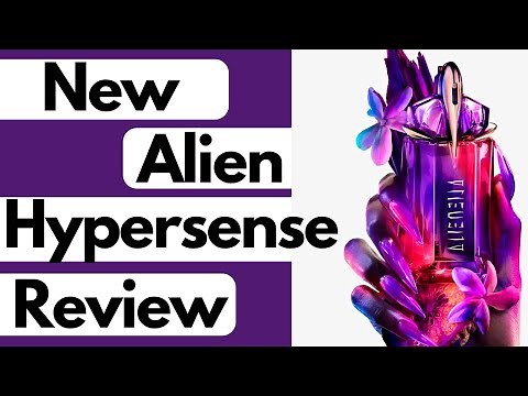 New Mugler Alien Hypersense Perfume Fragrance Review New Perfumes Release 2024 Fruity Floral Jasmine