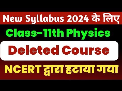 Class-11th Physics New Syllabus 2024 | 11th Physics Syllabus 2024 / 11th Physics New Book