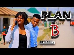 PLAN B _ Episode 4