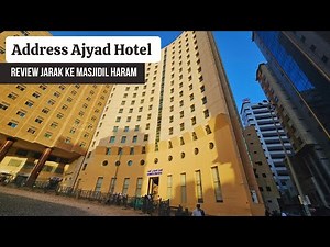 The Distance from Address Ajyad Hotel Makkah to Masjid Al Haram
