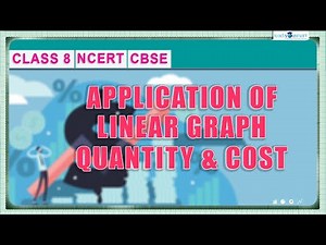 Introduction To Graphs | Applications of Linear Graph |Quantity & Cost #chapter15 #ncert #class8
